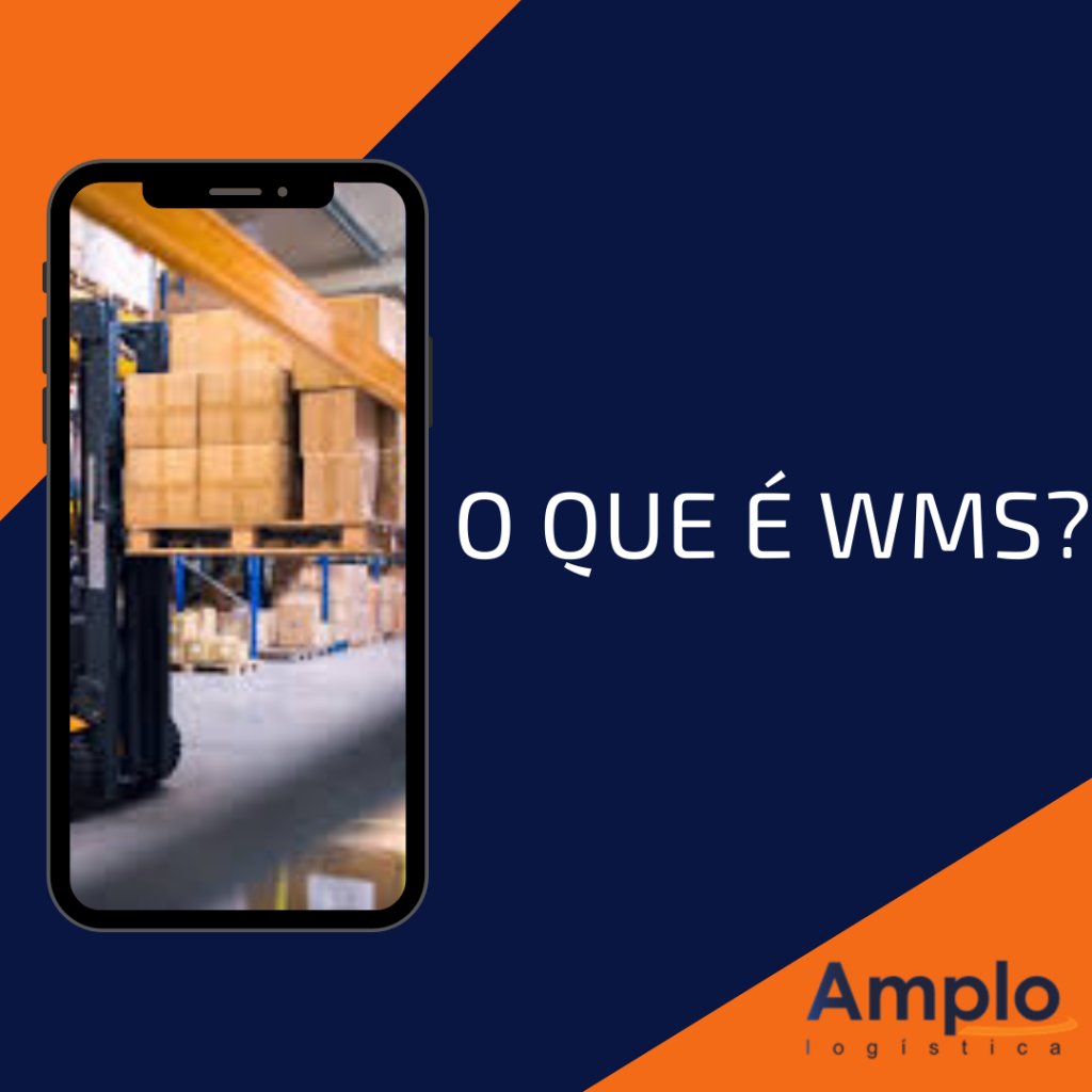 O que é e para que serve um WMS? - Amplo Logística